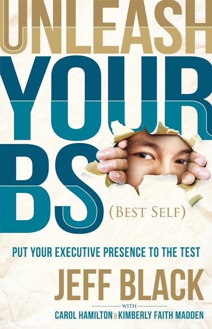 Book cover image for Unleash Your BS (Best Self) ISBN: 9781630473594